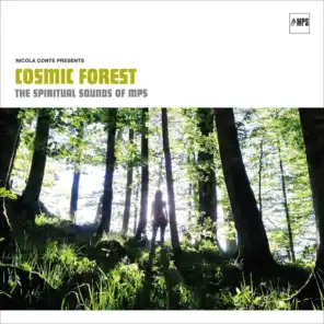 Nicola Conte - Cosmic Forest (The Spiritual Sounds of MPS)