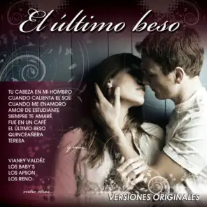 El Ultimo Beso - The last kiss
