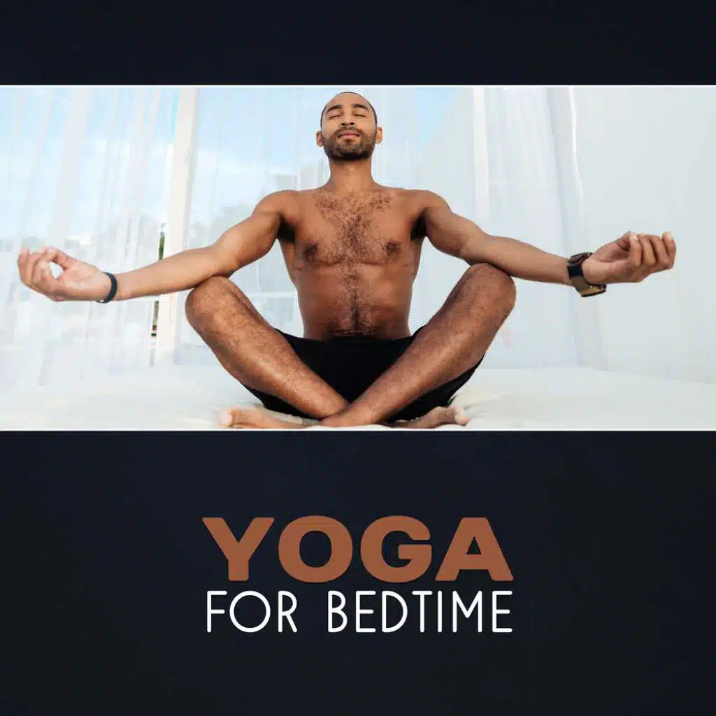 Yoga for Bedtime – Evening Calmness, Mindfulness for Better Sleep, Falling Asleep, Meditation & Calming Down, Stress Relief, Stop Overthinking, Peaceful Night