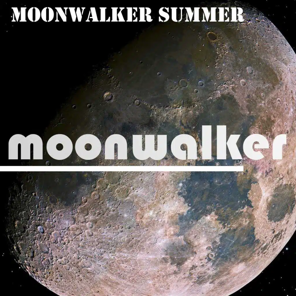 Moonwalker Summer