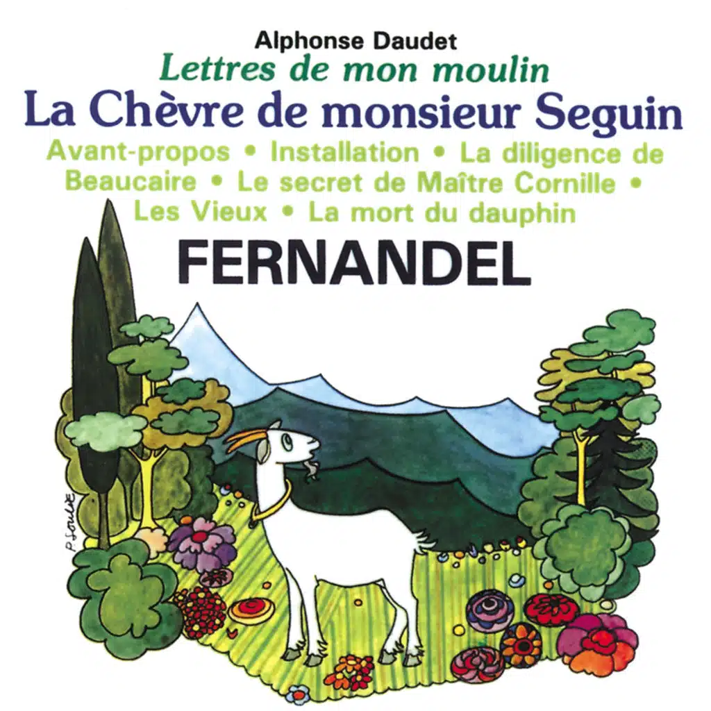 Lettres de mon moulin - La chèvre de monsieur Seguin