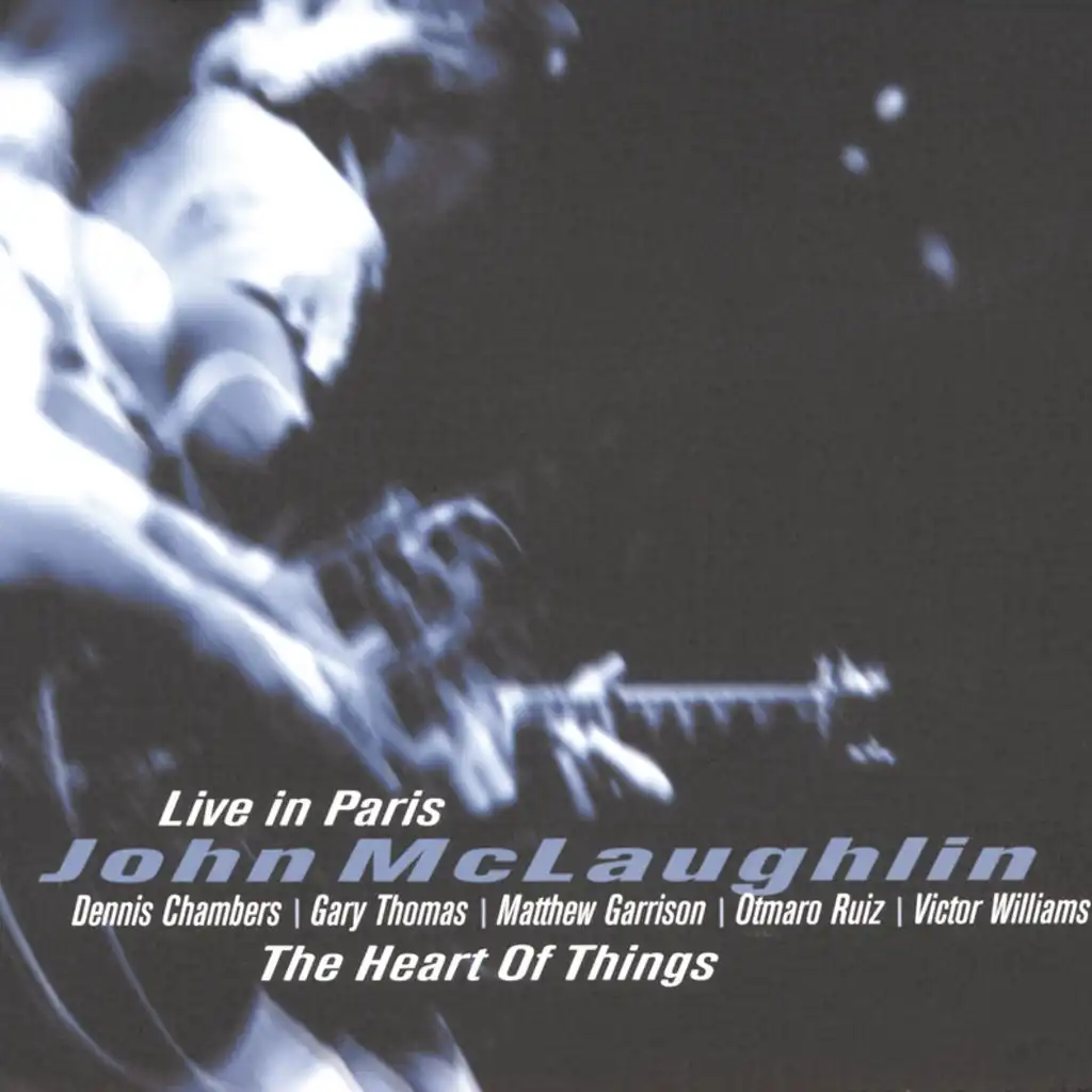 The Heart of Things: Live in Paris