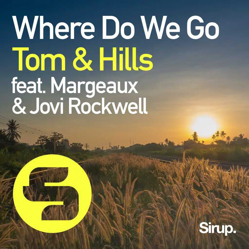 Where Do We Go (Extended Mix) [feat. Margeaux & Jovi Rockwell]
