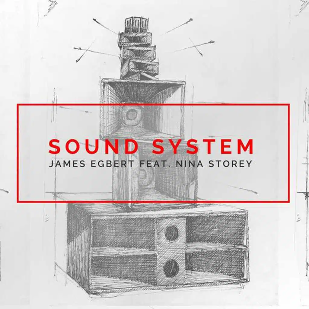 Sound System (feat. Nina Storey)