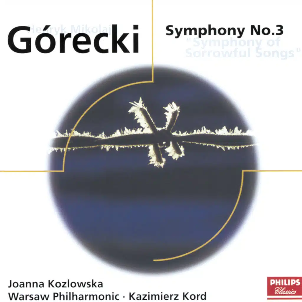 Górecki: Symphony No. 3 "Symphony of Sorrowful Songs": 1. Lento (Sostenuto tranquillo ma cantabile)