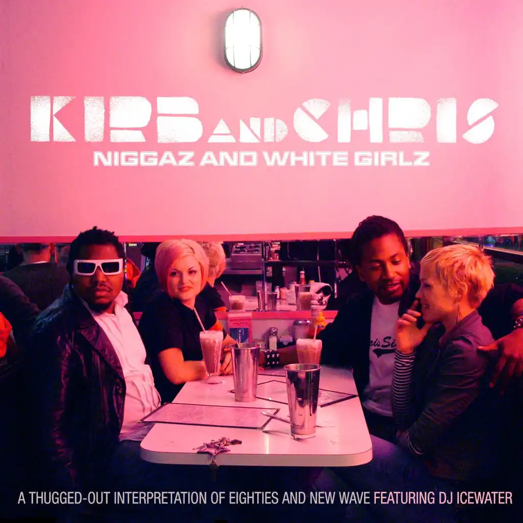 Niggaz & White Girlz