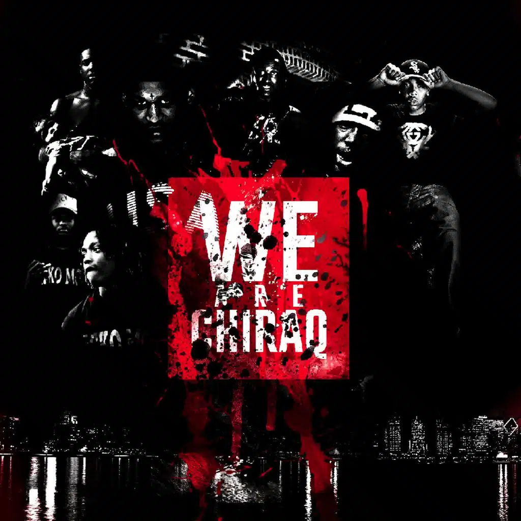 We Are Chiraq, Vol.1