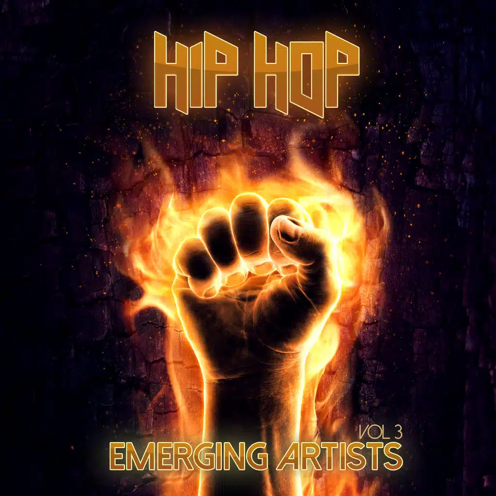 Emerging Artists: Hip Hop, Vol. 3