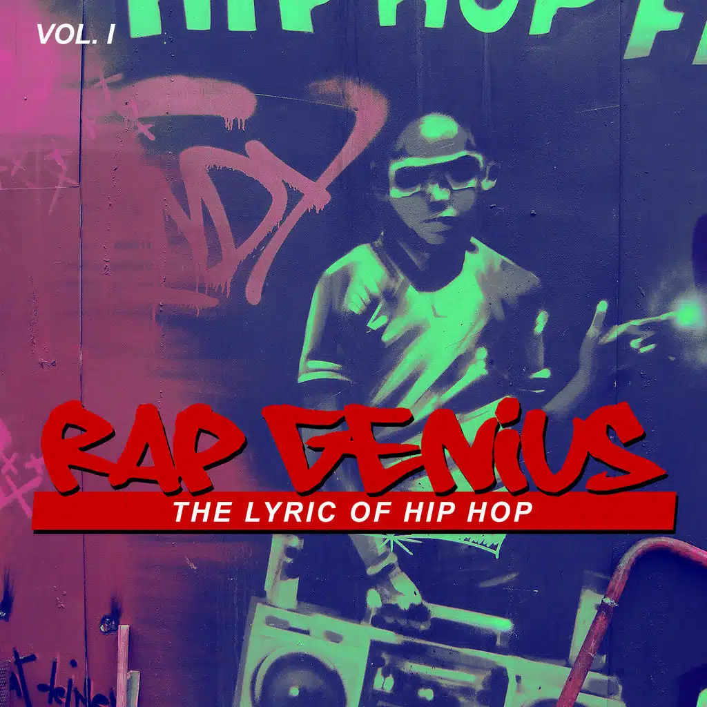 Rap Genius: The Lyric of Hip Hop, Vol. 1
