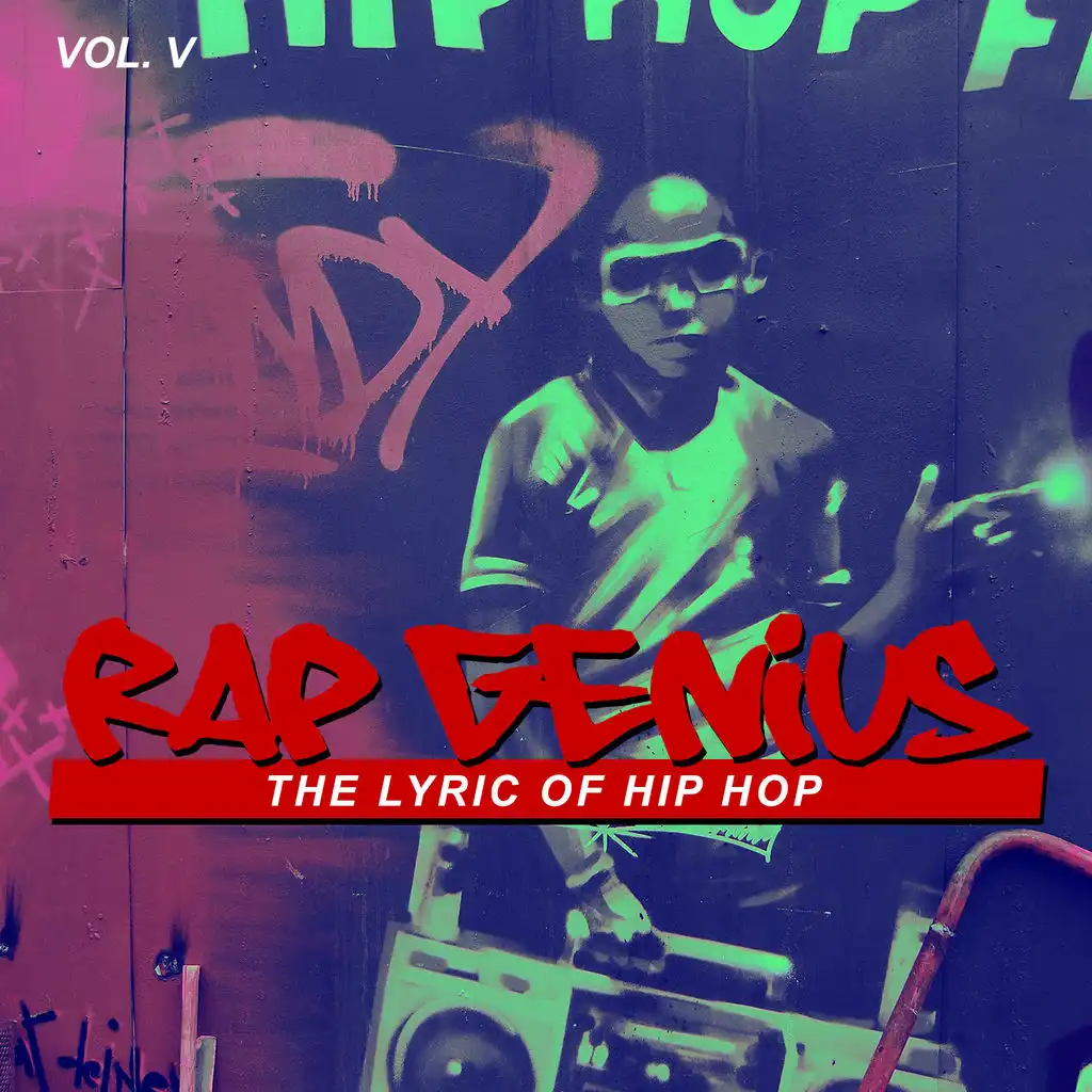 Rap Genius: The Lyric of Hip Hop, Vol. 5