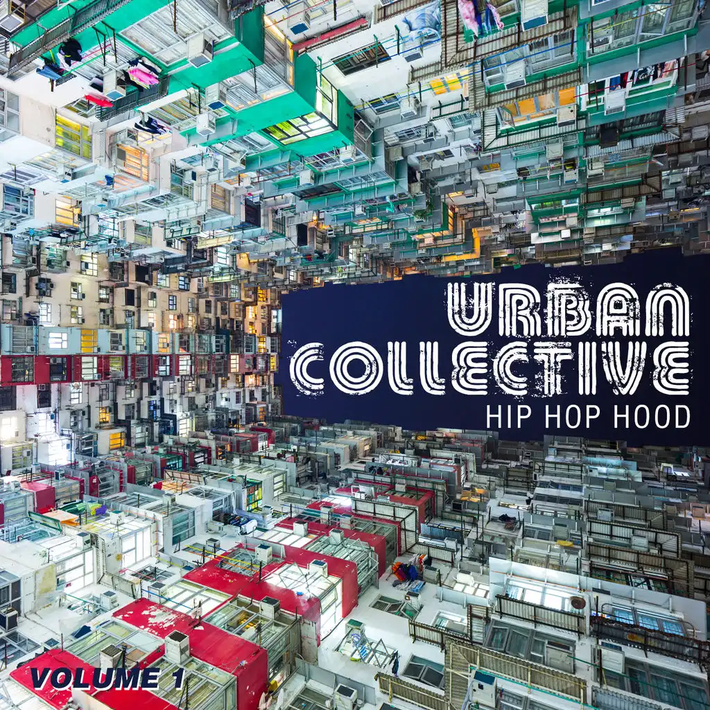 Urban Collective: Hip Hop Hood, Vol. 1