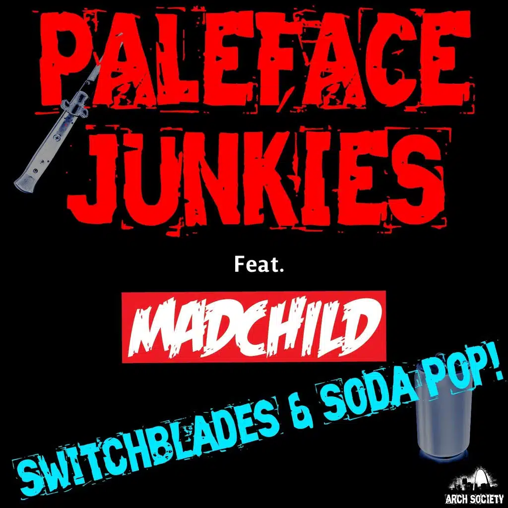 Switchblades & Soda Pop (feat. Madchild)