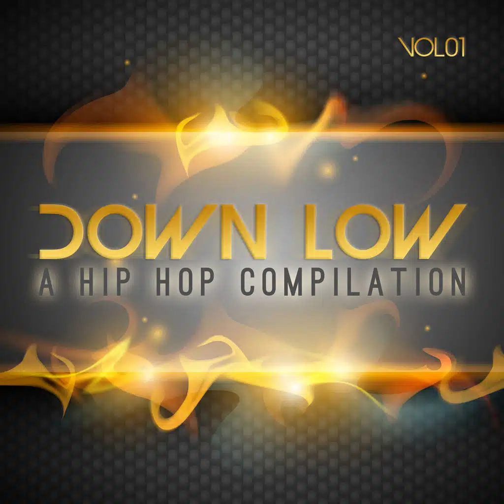 Down Low Hip Hop Compilation, Vol. 1