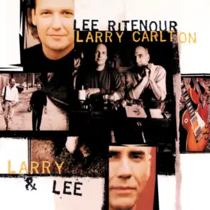 Lee Ritenour & Larry Carlton