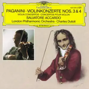 Paganini: Violin Concertos Nos. 3 & 4