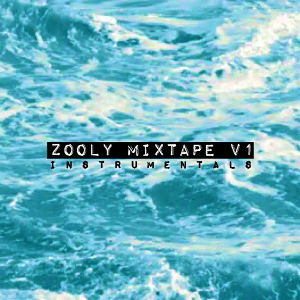 Zooly Mixtape, Vol. 1 (Instrumentals)