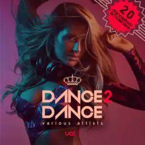 Dance 2 Dance, Vol. 7 (20 Dancefloor Smashers)