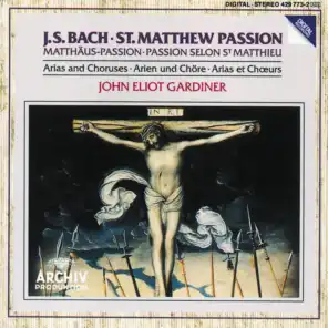 Bach, J.S.: St. Matthew Passion - Arias & Choruses