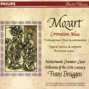 Mozart: Missa in C "Coronation Mass"; Vesperae solennes de confessore; Ave verum corpus