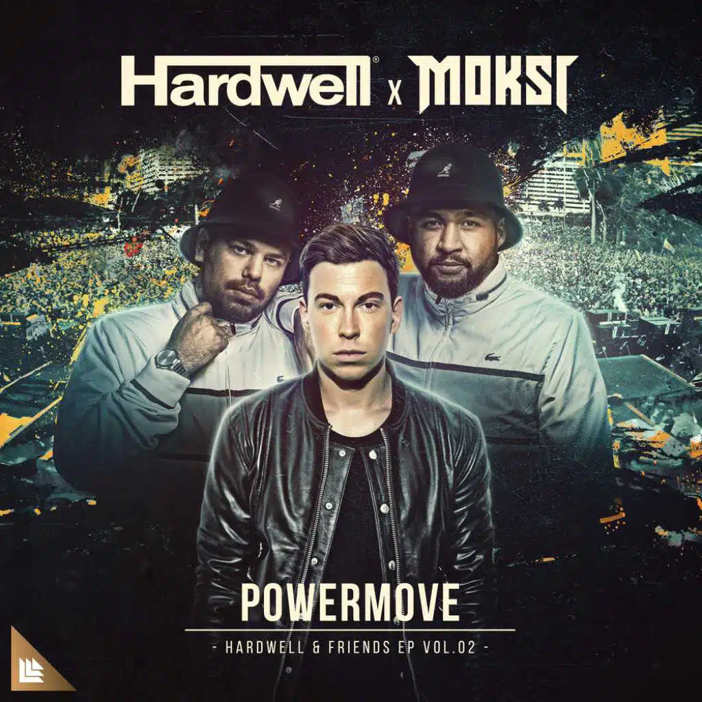 Hardwell and MOKSI