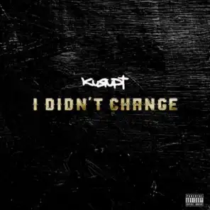 I Didn't Change (J. Wells Mix)