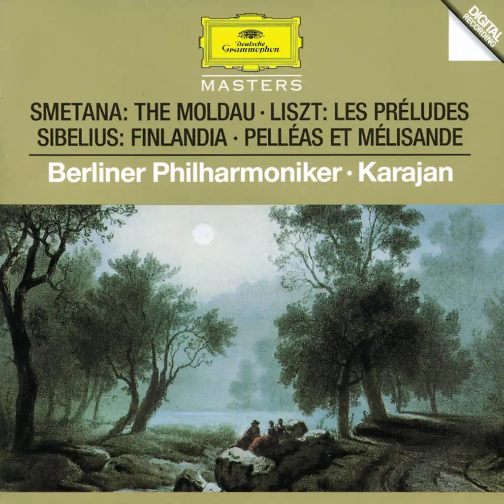 Smetana: The Moldau / Sibelius: Finlandia; Pelléas et Mélisande / Liszt: Les Préludes