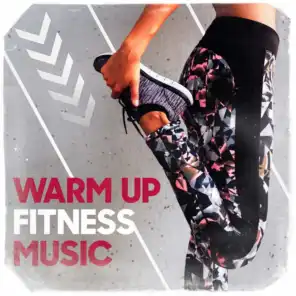 Warm Up Fitness Music