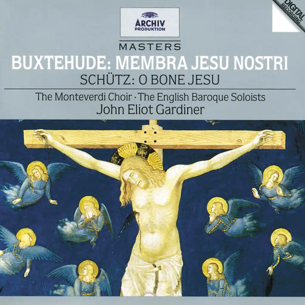 Buxtehude: Membra Jesu Nostri / Schutz: O bone Jesu