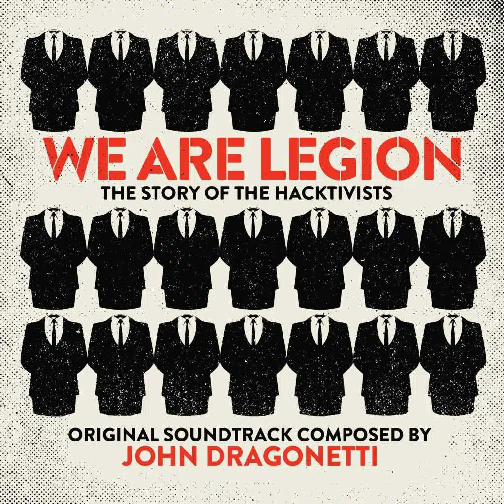 We Are Legion: The Story of the Hacktivists (Original Motion Picture Soundtrack)