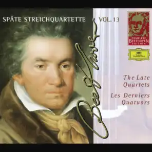 Beethoven: The Late Quartets