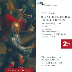 Bach, J.S.: The Brandenburg Concertos