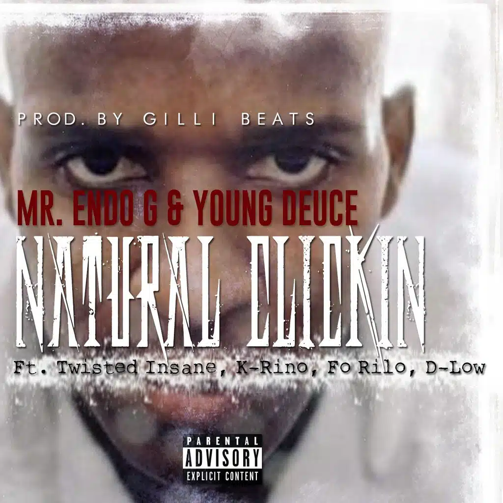 Natural Clickin' (feat. K-Rino, Fo Rilo, D-Low & Twisted Insane)