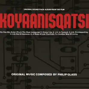 Koyaanisqatsi (Original Soundtrack Album From The Film)