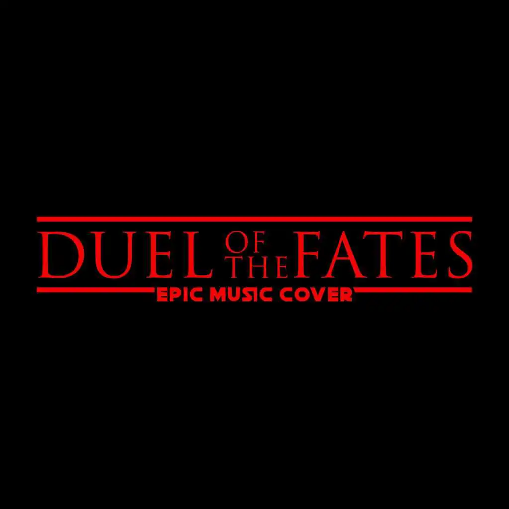 Duel of the Fates (Epic Music)