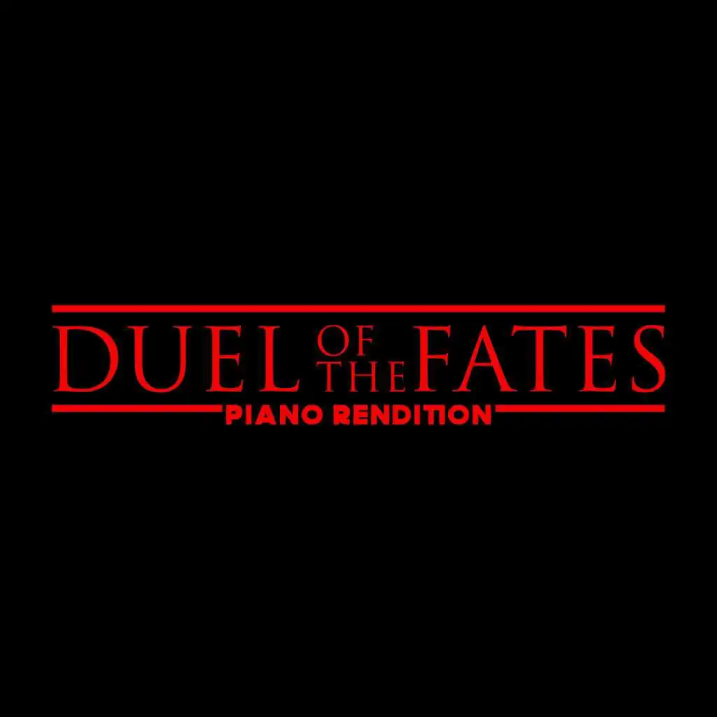 Duel of the Fates (Piano Rendition)