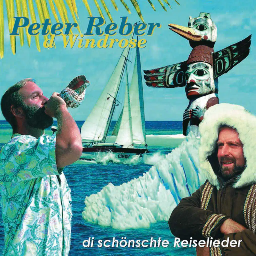 D Windrose - di schönschte Reiselieder