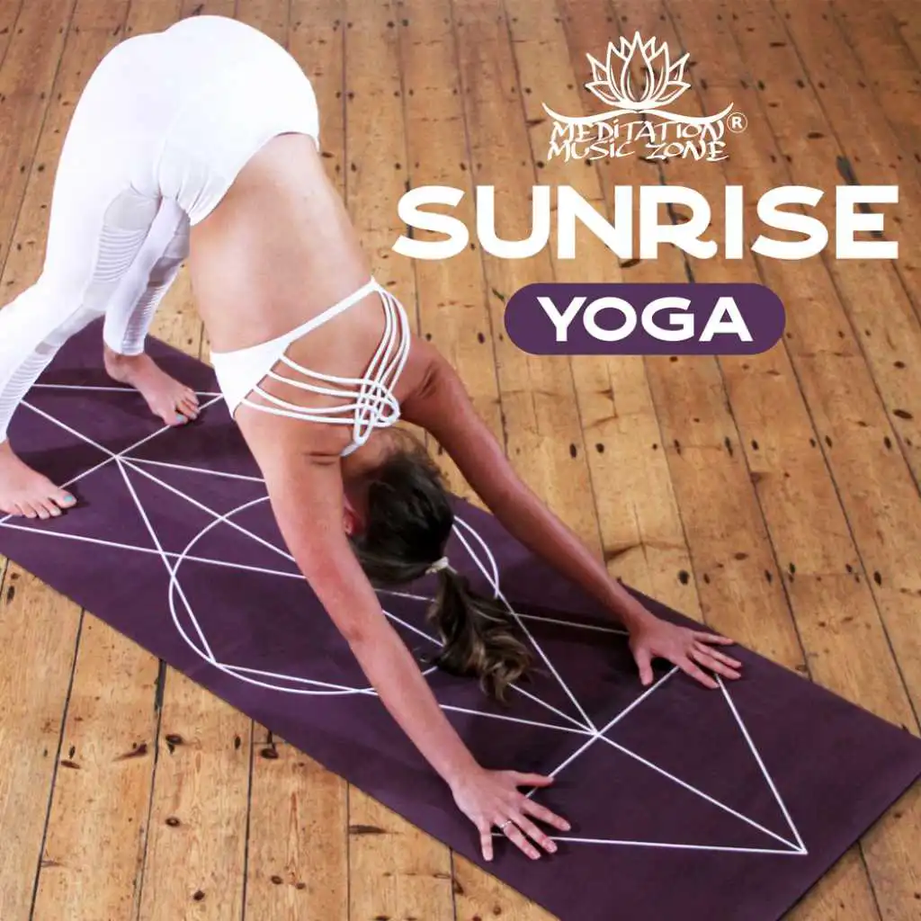 Sunrise Yoga (15 Zen Music, Gentle Wake Up, Meditation & Exercises)