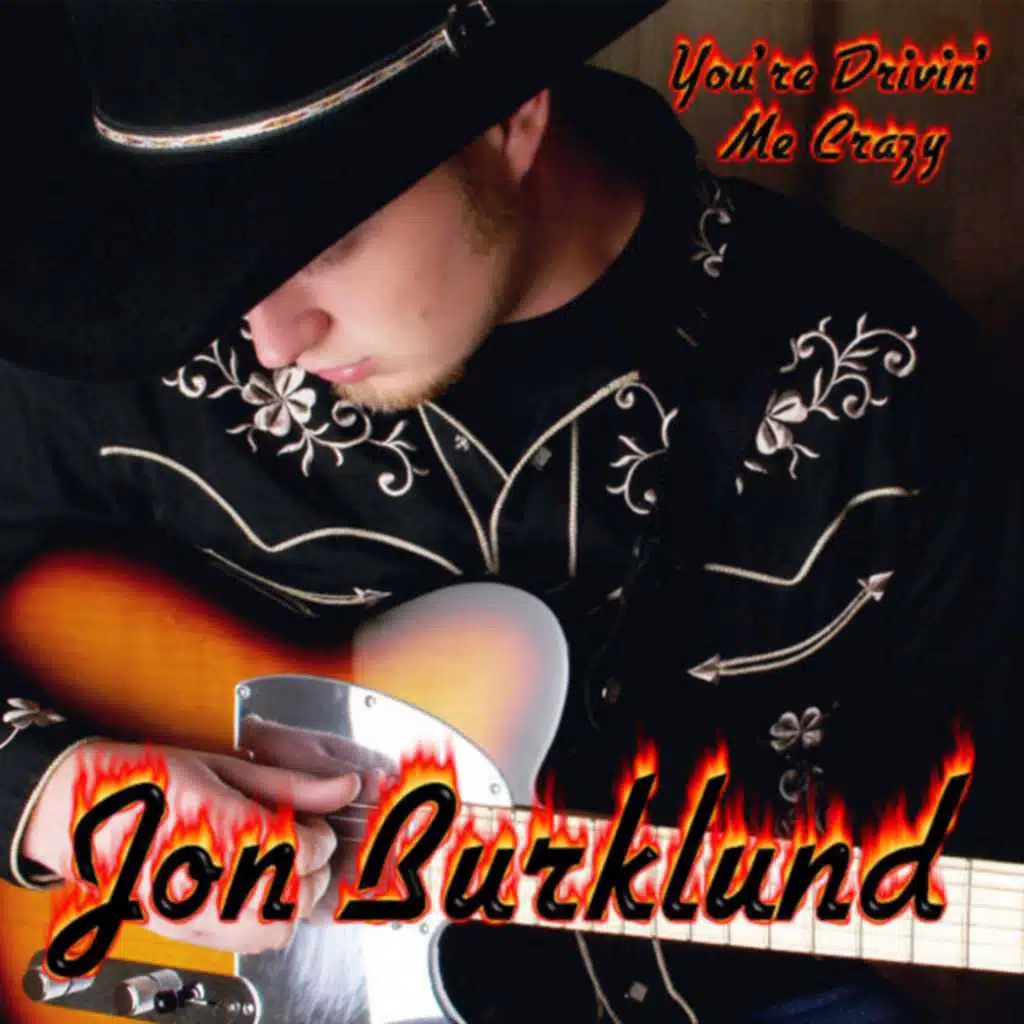 You're Drivin' Me Crazy