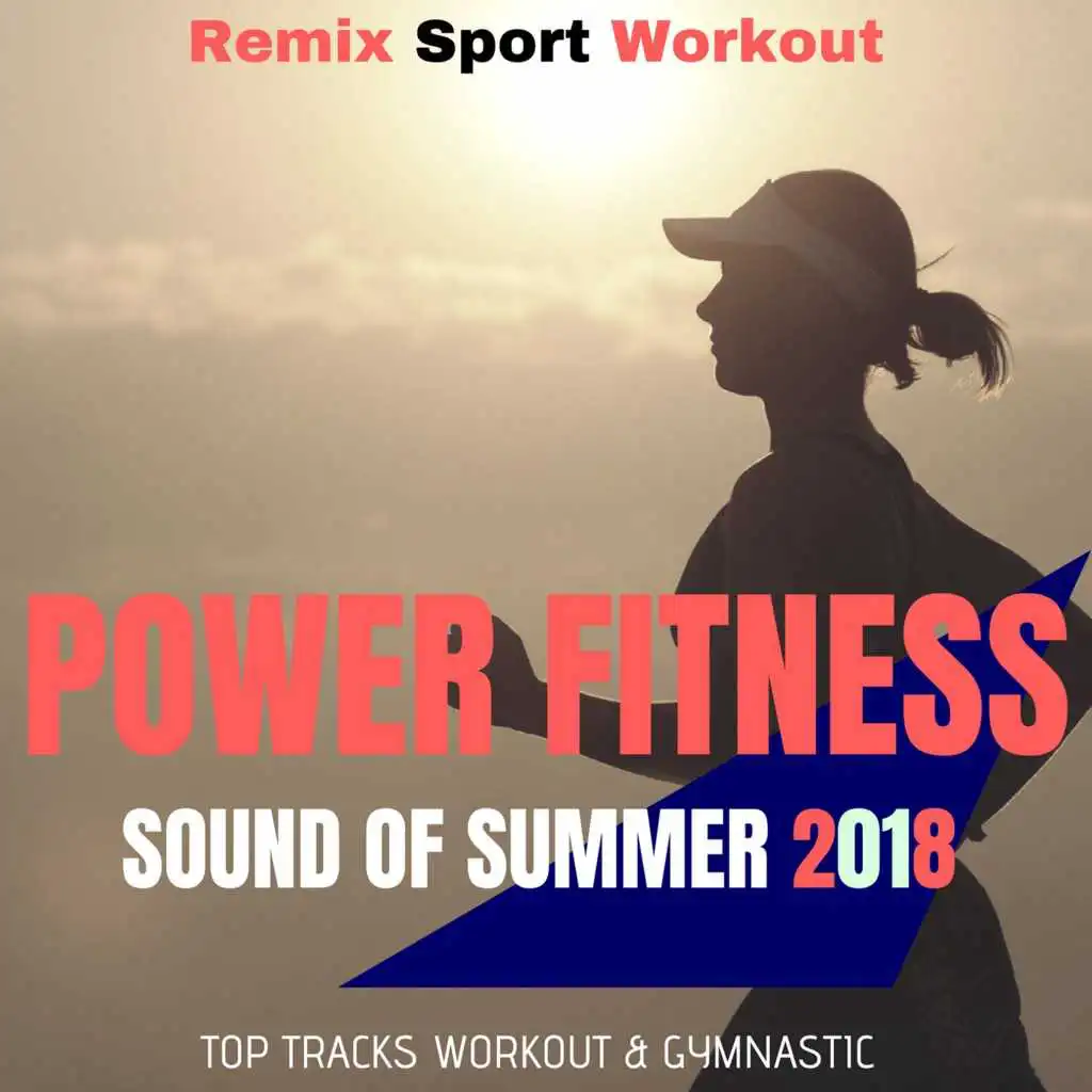 Power Fitness - Sound of Summer 2018 (Top Tracks Workout & Gymnastic)