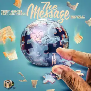 The Message (Terry Hunter Dj Intro) [feat. Jon Pierce]