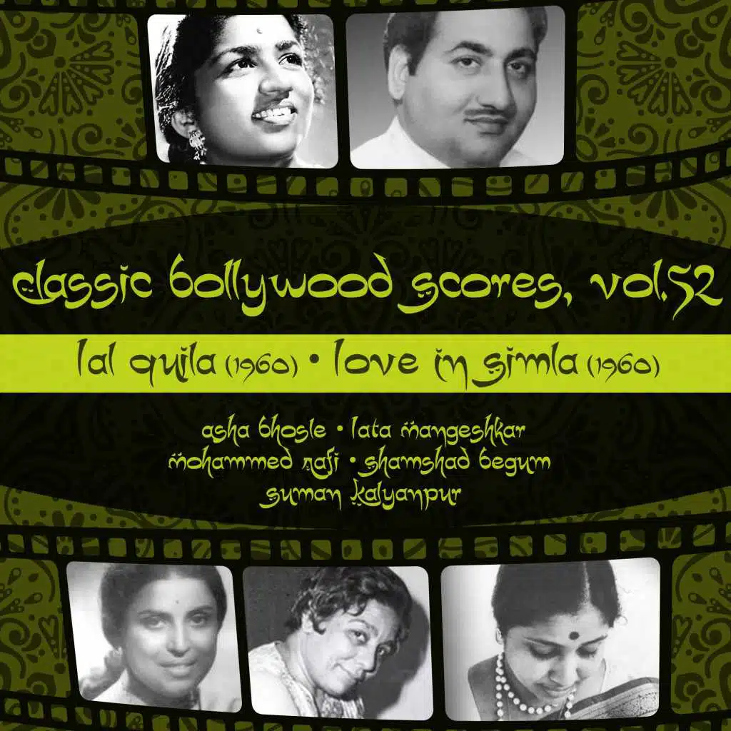 Classic Bollywood Scores,  Vol. 52 : Lal Quila (1960), Love In Simla (1960)