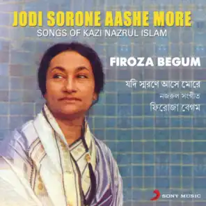 Jodi Sorone Aashe More (Songs of Kazi Nazrul Islam)