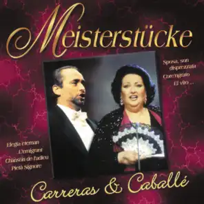 Meisterstücke - Jose Carreras & Montserrat Caballe