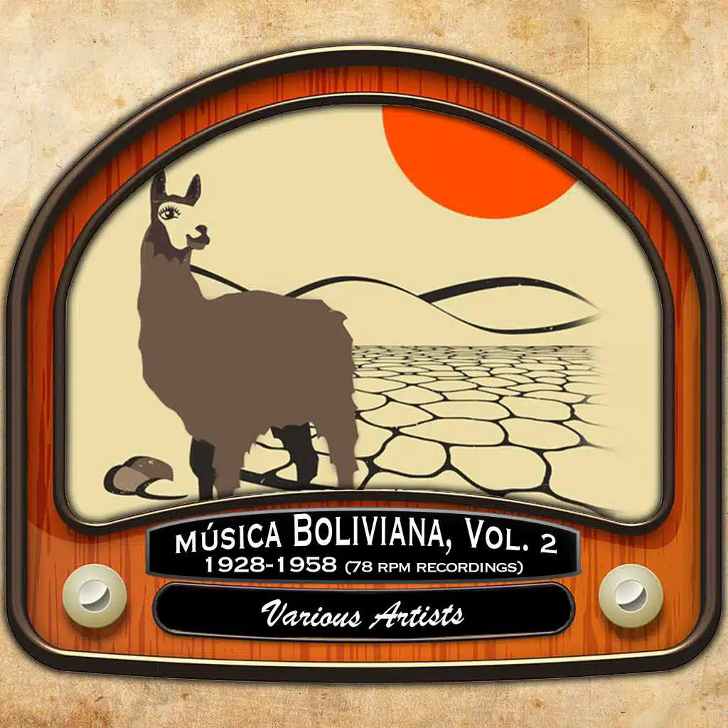 Música Boliviana, 78 rpm recordings, Vol.2  (1928 - 1958)