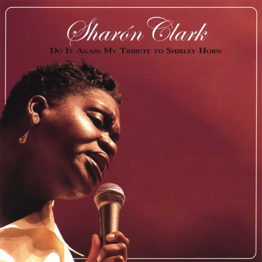 Do It Again - My Tribute To Shirley Horn