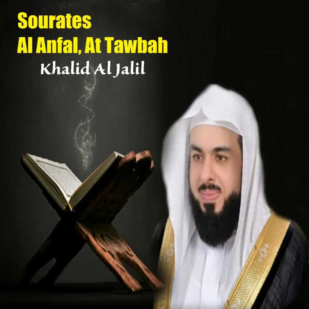 Sourates Al Anfal, At Tawbah (Quran)