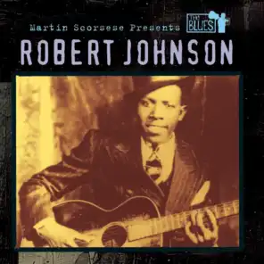 Martin Scorsese Presents The Blues: Robert Johnson