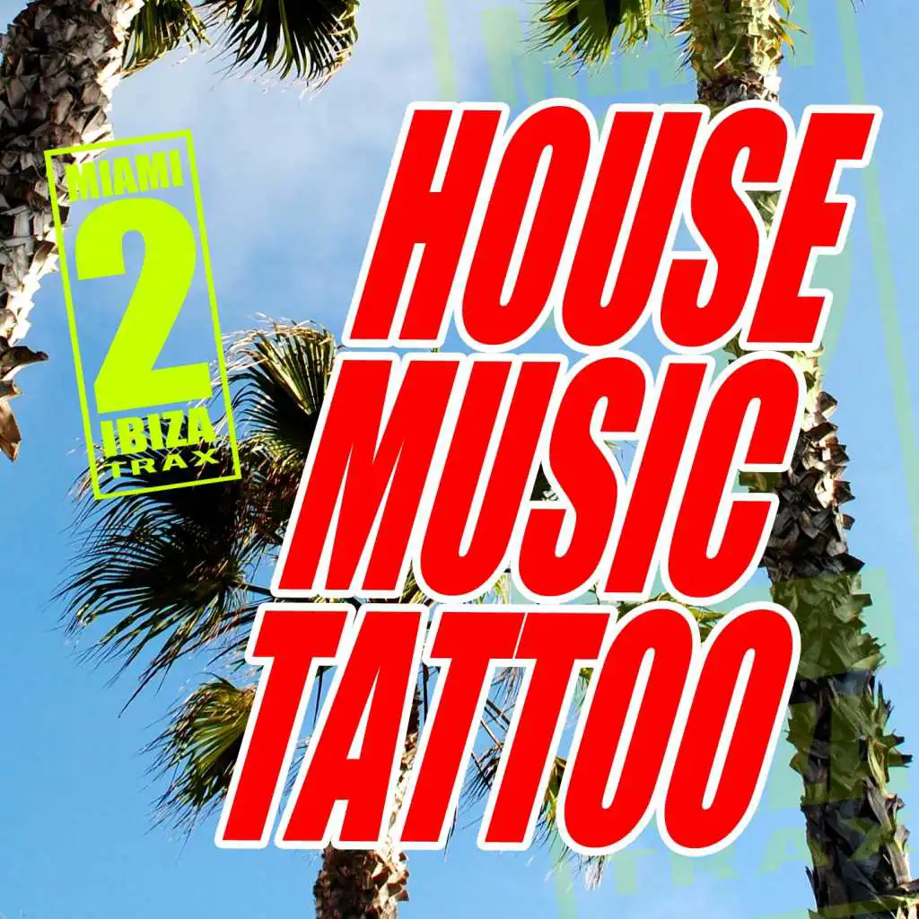 House Music Tattoo