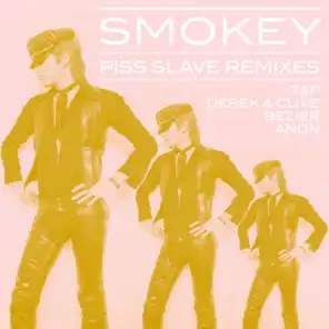 Piss Slave Remixes