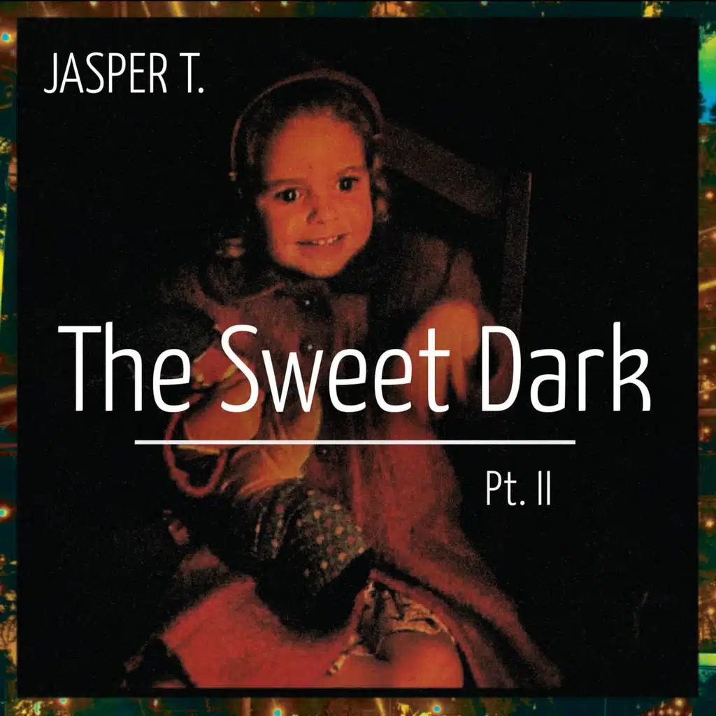 The Sweet Dark, Pt. II